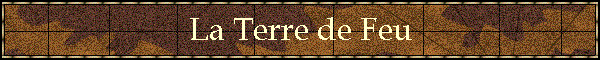La Terre de Feu